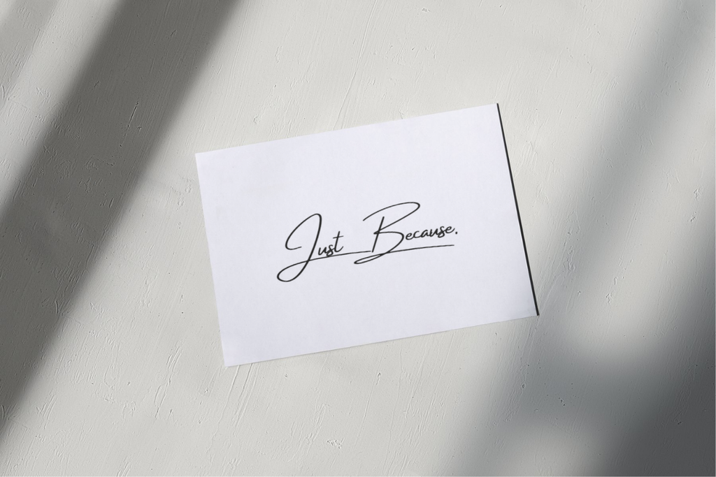 Just Because | Gifted Card