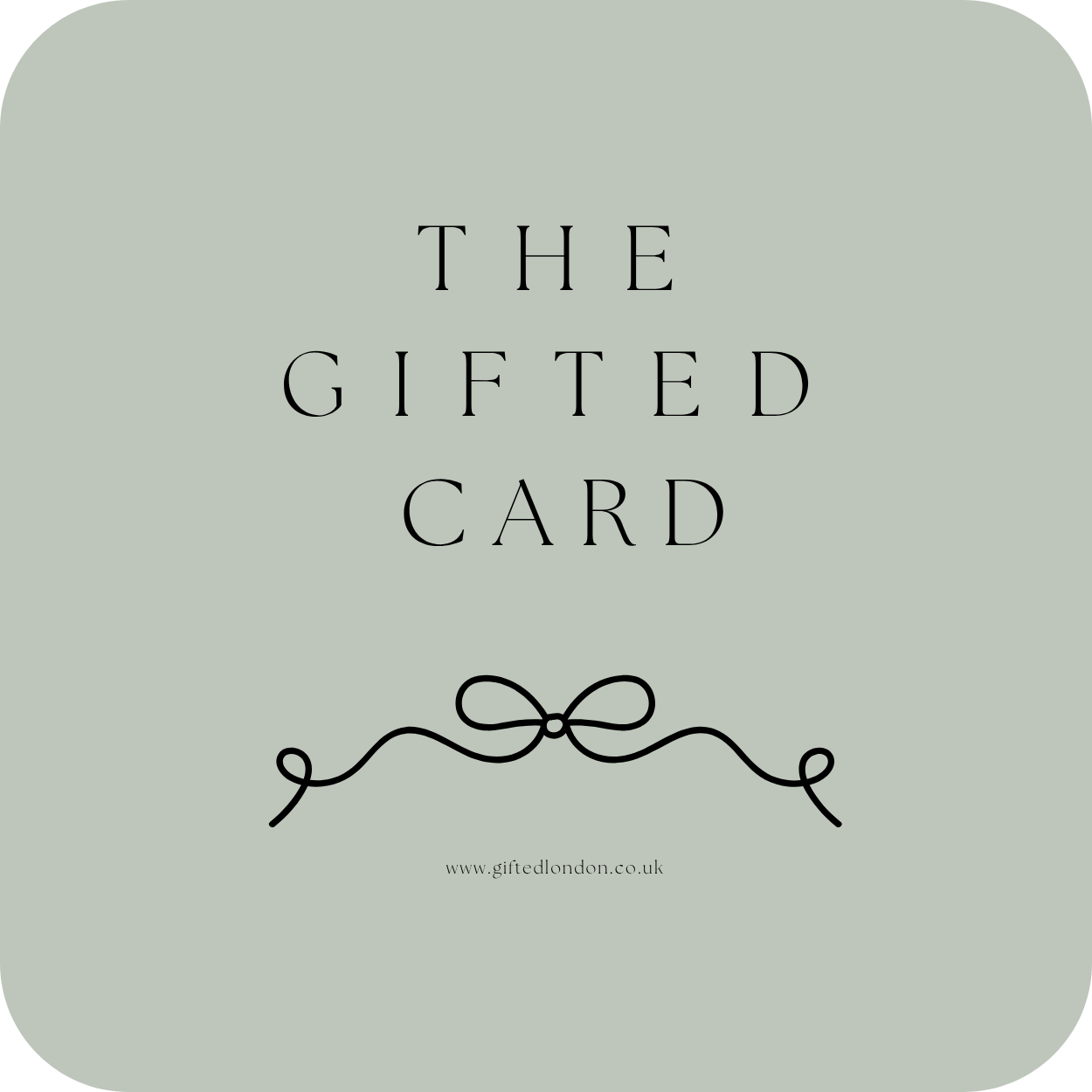 The Gifted London E-Gift Card